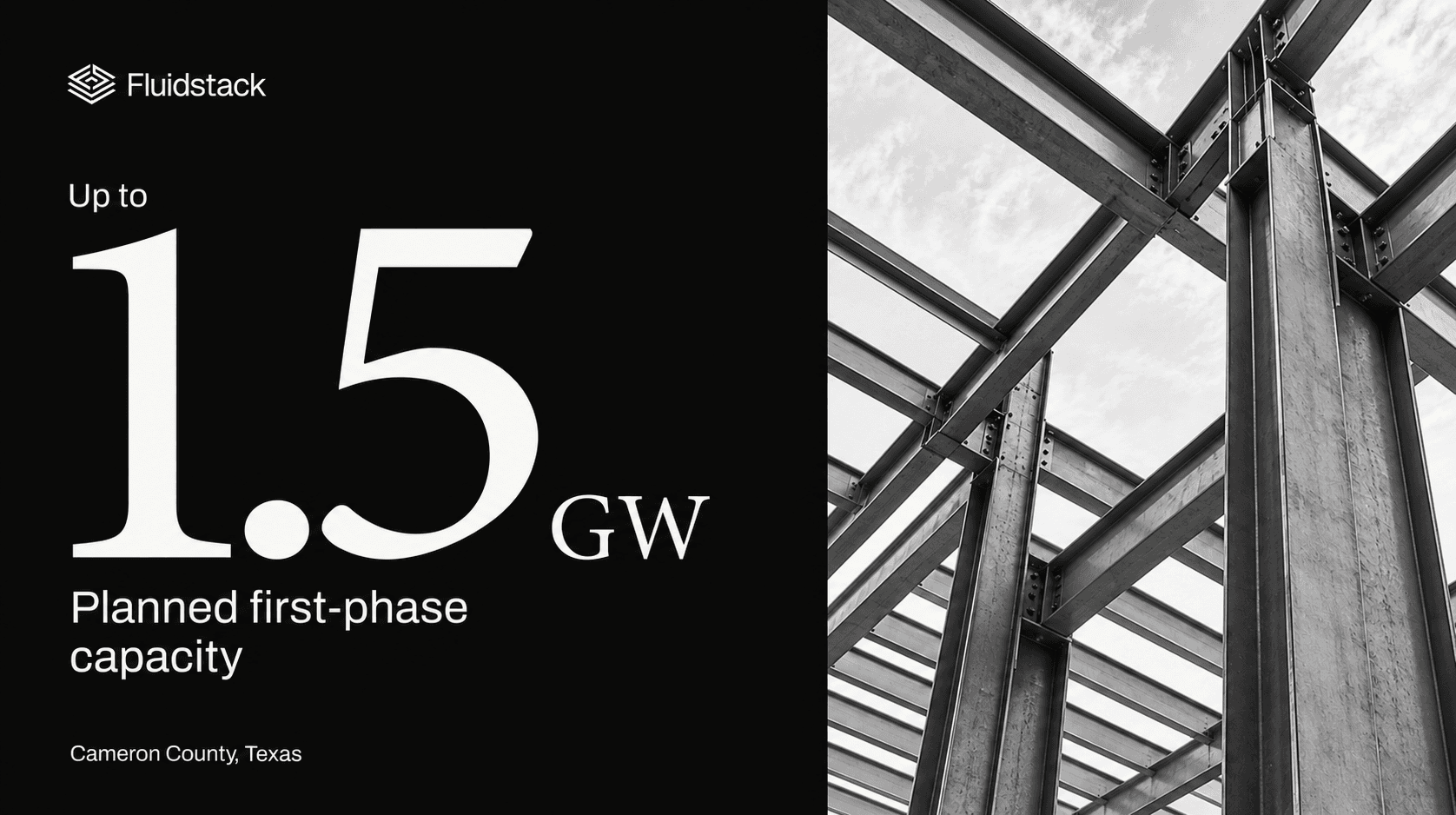 Up to 1.5 GW planned first-phase capacity in Cameron County, Texas, alongside a conceptual steel construction image.